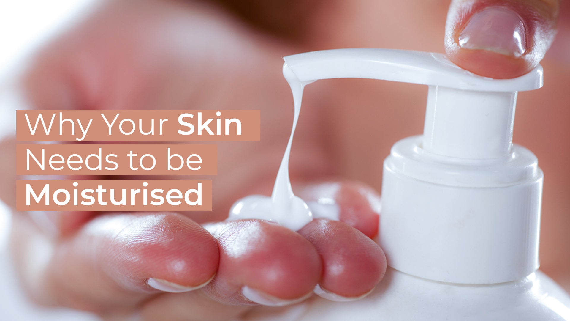 Reasons why your skin needs to be moisturised