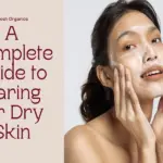 How To Take Care Of Your Dry Skin Every Day